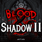 Blood & Shadow 2 Game Image